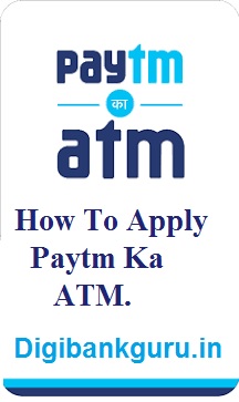 How To Apply Paytm Ka ATM.