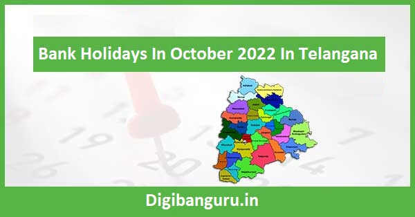 Bank Holidays In October 2022 In Telangana