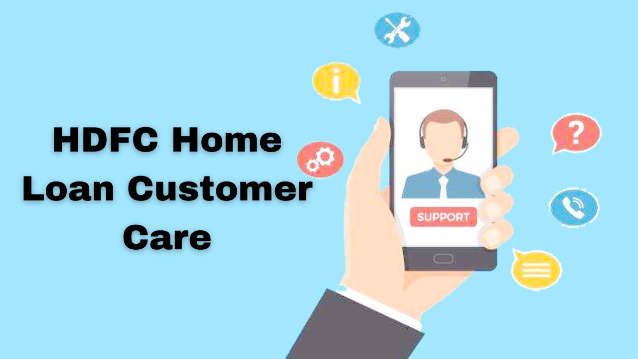 HDFC Home Loan Customer Care Number