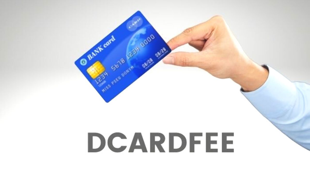 What is Dcardfee in BOB Bank