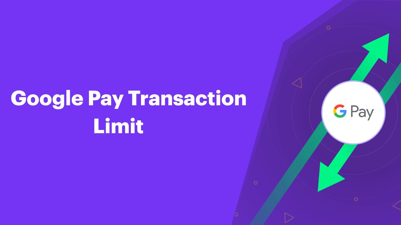 What is Google Pay Per Day Transaction Limit