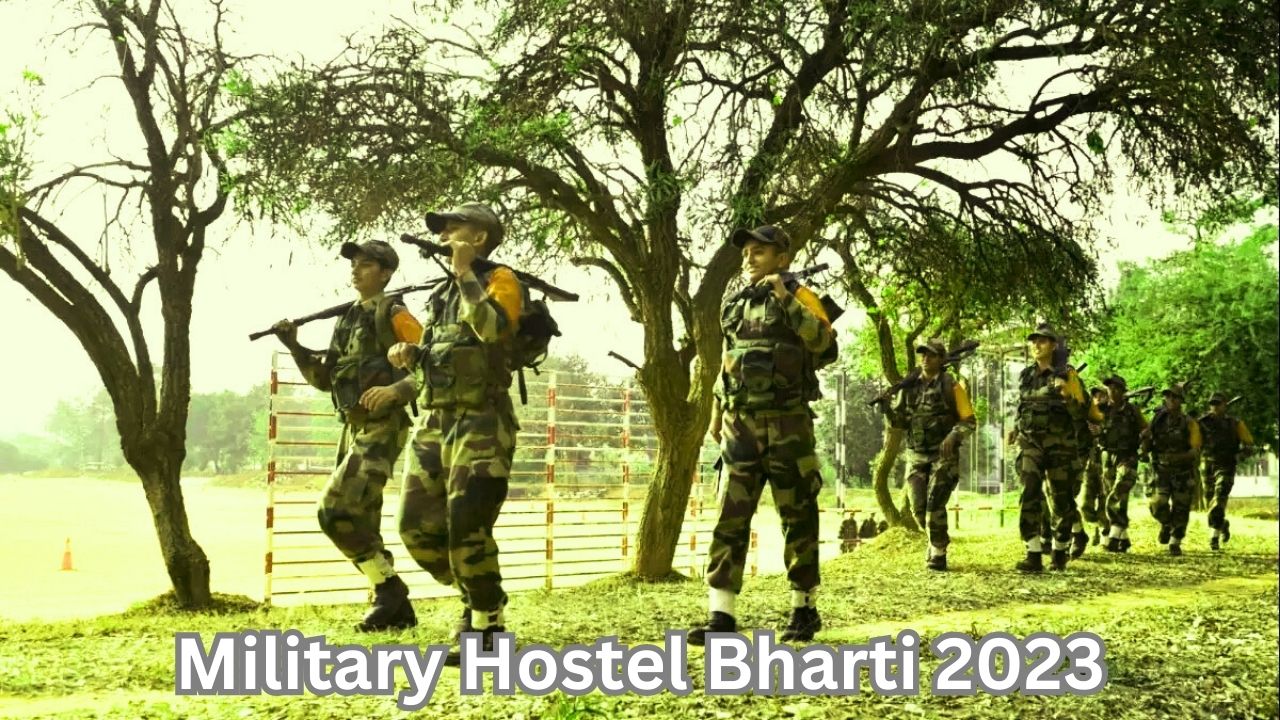 Military Hostel Bharti २०२३