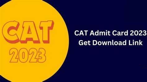 Download In Easy Step CAT Admit Card 2023